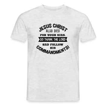 Follow the Lord Jesus Christ Christianity Bible - Men's T-Shirt - heather grey - Front - AI Model Male 178 dark (178cm)