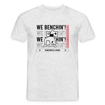 We Benchin Ironic Gym Quote Powerlifter Training - Men's T-Shirt - heather grey - Front - AI Model Male 178 dark (178cm)