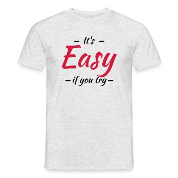 It's easy if you try - T-shirt homme - gris chiné - Devant - AI Model Male 178 dark (178cm)