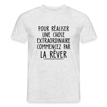 commencez par la rêver / citations drôles - T-shirt homme - gris chiné - Devant - AI Model Male 178 dark (178cm)