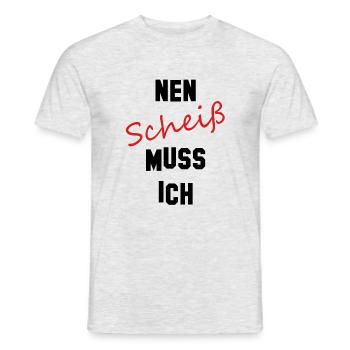 nen scheiß muss ich black red - Männer T-Shirt - Grau meliert - Vorne - AI Model Male 178 dark (178cm)