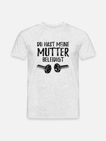 Du hast meine Mutter beleidigt - Schraube - Männer T-Shirt - Grau meliert