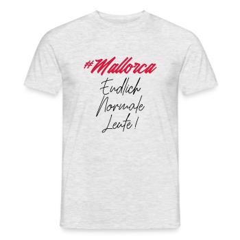 mallorca endlich normale leute - Männer T-Shirt - Grau meliert - Vorne - AI Model Male 178 dark (178cm)