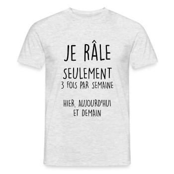 Humour râleur citation homme qui râle - T-shirt homme - gris chiné - Devant - AI Model Male 178 dark (178cm)