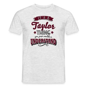 its a taylor name surname thing - Men's T-Shirt - heather grey - Front - AI Model Male 178 dark (178cm)