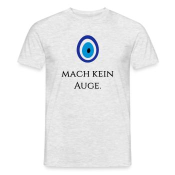 Mach kein Auge - Männer T-Shirt - Grau meliert - Vorne - AI Model Male 178 dark (178cm)