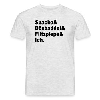 Spacko, Dösbaddel, Flitzpiepe, Ich. - Männer T-Shirt - Grau meliert - Vorne - AI Model Male 178 dark (178cm)