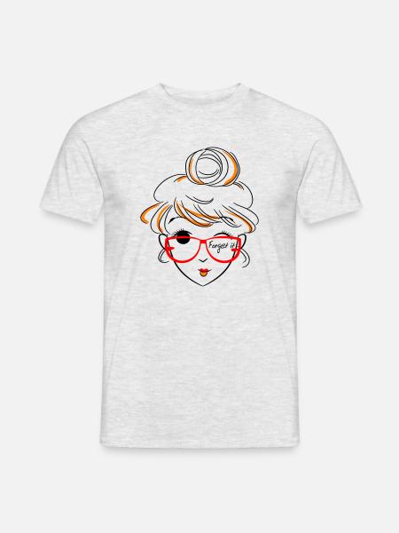 Girl, forget it - Men's T-Shirt - heather grey