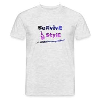 Überleben Sie im Stil | Glamour ist nicht verhandelbar - Männer T-Shirt - Grau meliert - Vorne - AI Model Male 178 dark (178cm)