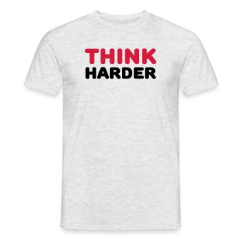 Think harder - Männer T-Shirt - Grau meliert - Vorne - AI Model Male 178 dark (178cm)