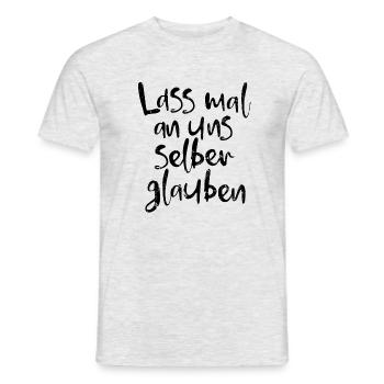 Let's believe in ourselves. - Men's T-Shirt - heather grey - Front - AI Model Male 178 dark (178cm)
