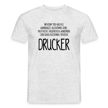 Der Drucker – ein Alleskönner, Genie, Multitalent - Männer T-Shirt - Grau meliert - Vorne - AI Model Male 178 dark (178cm)