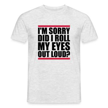 Roll My Eyes Out - Männer T-Shirt - Grau meliert - Vorne - AI Model Male 178 dark (178cm)