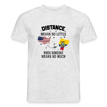 Distanz bedeutet so wenig, wenn jemand viel bedeutet - Männer T-Shirt - Grau meliert - Vorne - AI Model Male 178 dark (178cm)