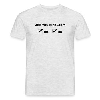 Are You Bipolar - Funny Sarcastic Humor - Men's T-Shirt - heather grey - Front - AI Model Male 178 dark (178cm)