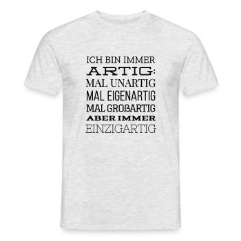 Ich bin immer artig - Männer T-Shirt - Grau meliert - Vorne - AI Model Male 178 dark (178cm)