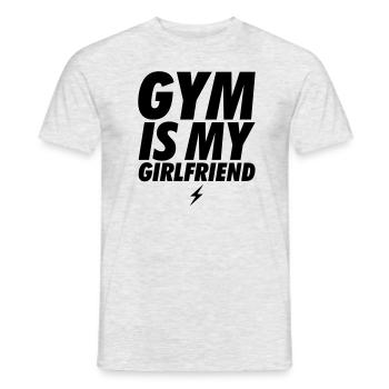 GYM IS MY GIRLFRIEND - Men's T-Shirt - heather grey - Front - AI Model Male 178 dark (178cm)