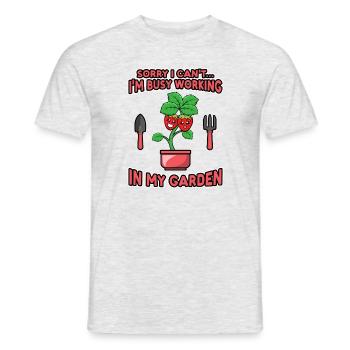 Busy Working in Garden Hobby Gardener Funny - Men's T-Shirt - heather grey - Front - AI Model Male 178 dark (178cm)