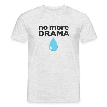 No More Drama - Männer T-Shirt - Grau meliert - Vorne - AI Model Male 178 dark (178cm)