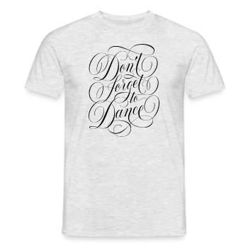 N’oubliez pas de danser - T-shirt homme - gris chiné - Devant - AI Model Male 178 dark (178cm)