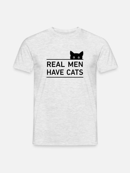 real men have cats - Men's T-Shirt - heather grey