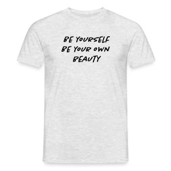 sois toi-même sois ta propre beauté - T-shirt homme - gris chiné - Devant - AI Model Male 178 dark (178cm)