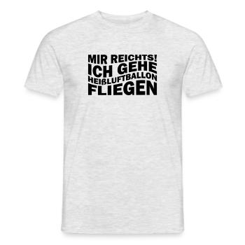 Mir reichts! Ich gehe Heißluftballon fliegen - Männer T-Shirt - Grau meliert - Vorne - AI Model Male 178 dark (178cm)