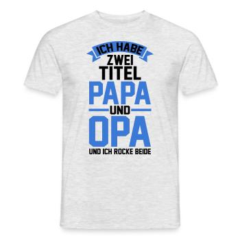 Ich Habe Zwei Titel Papa Und Opa - Männer T-Shirt - Grau meliert - Vorne - AI Model Male 178 dark (178cm)