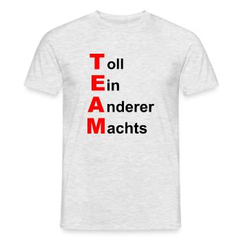 TEAM-TOLL EIN ANDERER MACHTS - Männer T-Shirt - Grau meliert - Vorne - AI Model Male 178 dark (178cm)