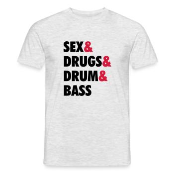 Sex & Drugs & Drum & Bass - Männer T-Shirt - Grau meliert - Vorne - AI Model Male 178 dark (178cm)