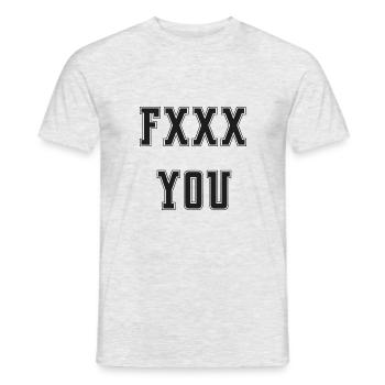 Fuck you - Männer T-Shirt - Grau meliert - Vorne - AI Model Male 178 dark (178cm)