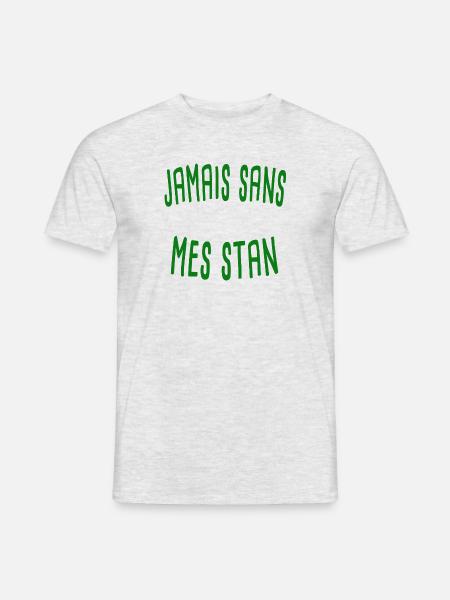 Jamais sans mes stan écriture verte - T-shirt homme - gris chiné