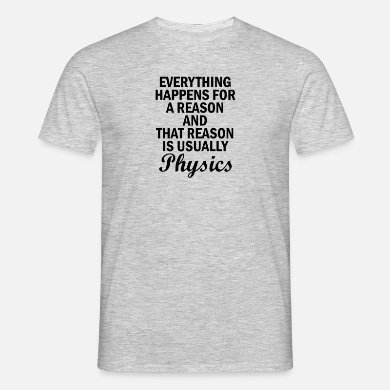 Physics Basic Saying Physicist Gift - Men's T-Shirt - heather grey