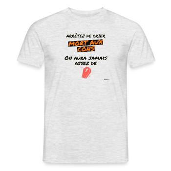 mort aux cons ... on aura jamais assez de .... - T-shirt homme - gris chiné - Devant - AI Model Male 178 dark (178cm)