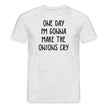 Un jour, je vais faire pleurer les oignons - T-shirt homme - gris chiné - Devant - AI Model Male 178 dark (178cm)