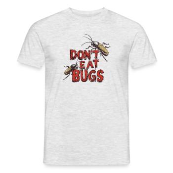 Dont Eat Bugs Save The Planet - Männer T-Shirt - Grau meliert - Vorne - AI Model Male 178 dark (178cm)