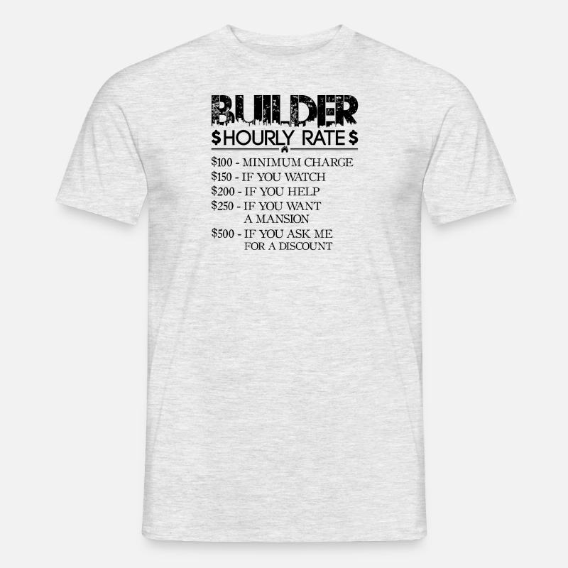 Builder Hourly Rate - black - House Builder - Men’s T-shirt - heather grey