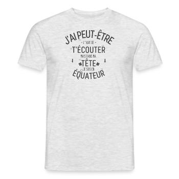 Dans ma Tête je suis En équateur - T-shirt homme - gris chiné - Devant - AI Model Male 178 dark (178cm)