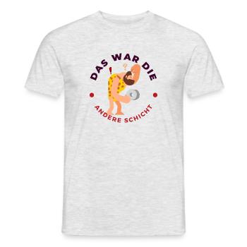 Das war die andere Schicht - Männer T-Shirt - Grau meliert - Vorne - AI Model Male 178 dark (178cm)