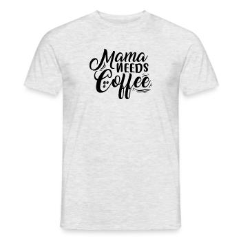 Mama needs Coffee - Männer T-Shirt - Grau meliert - Vorne - AI Model Male 178 dark (178cm)