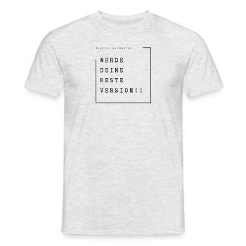 Werde deine Beste Version! - Männer T-Shirt - Grau meliert - Vorne - AI Model Male 178 dark (178cm)