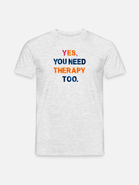 THERAPY. Ein Shirt, ein Wort. - Männer T-Shirt - Grau meliert