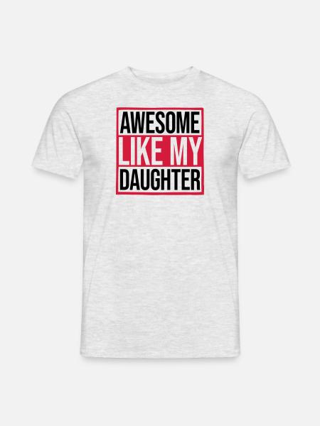 Génial comme ma fille - T-shirt homme - gris chiné