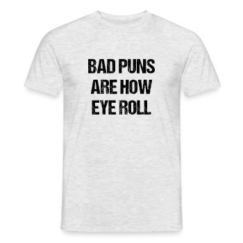 Les mauvais jeux de mots sont la façon dont les yeux roulent - T-shirt homme - gris chiné - Devant - AI Model Male 178 dark (178cm)