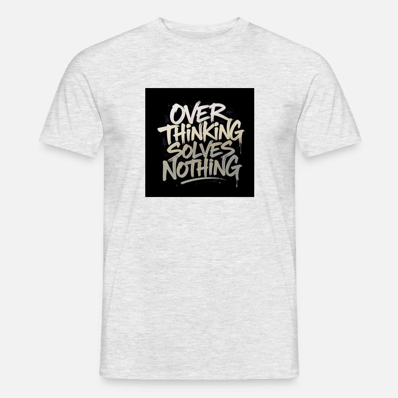 Overthinking solves nothing - Graffity Style - Männer T-Shirt - Grau meliert