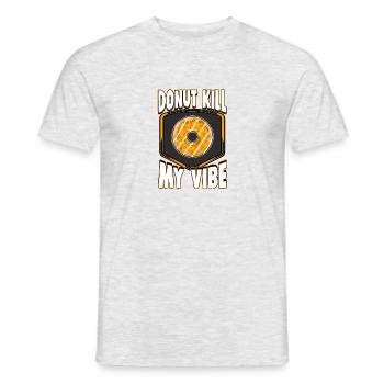 Cool Donut Shirt 'Donut kill my vibe' - Men's T-Shirt - heather grey - Front - AI Model Male 178 dark (178cm)