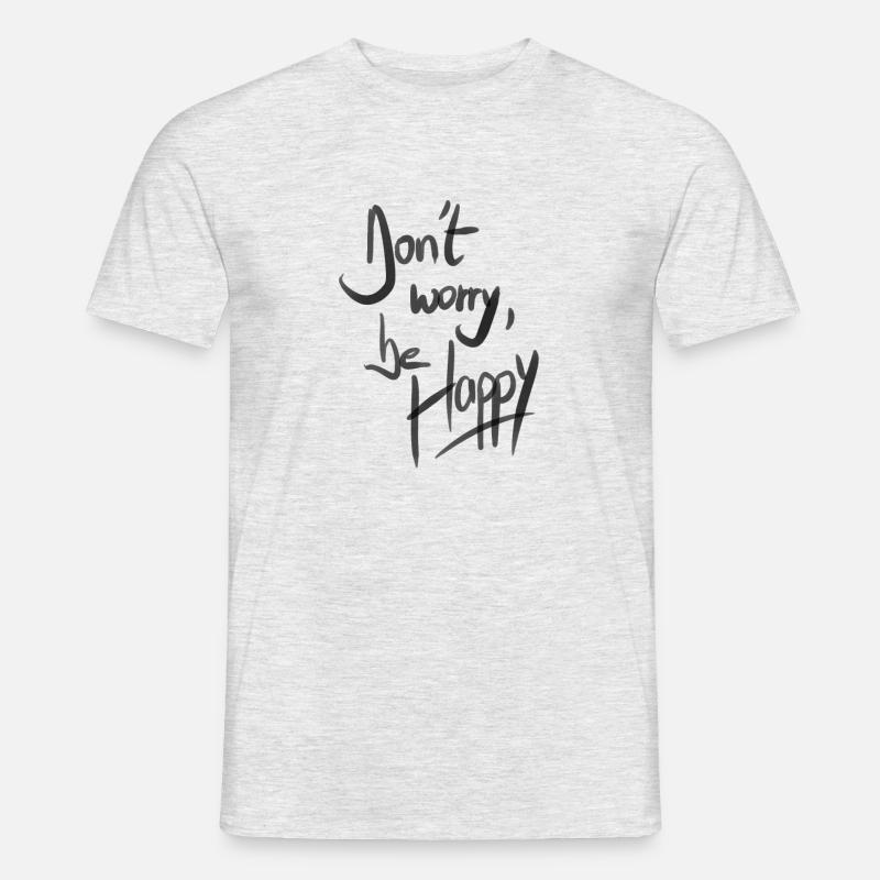 Don't Worry Be Happy - Männer T-Shirt - Grau meliert