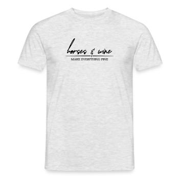 Horses and Wine make everything fine Pferde Spruch - Männer T-Shirt - Grau meliert - Vorne - AI Model Male 178 dark (178cm)