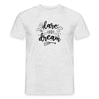 dare to dream - Men's T-Shirt - heather grey - Front - AI Model Male 178 dark (178cm)