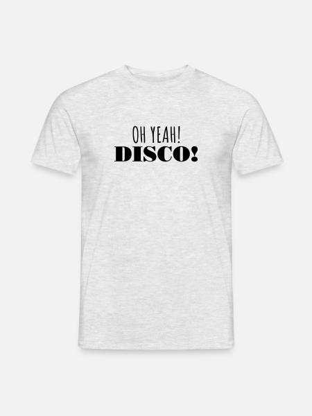 OH YEAH! DISCO! - Männer T-Shirt - Grau meliert